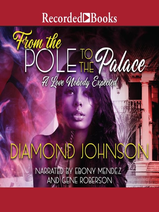 Title details for From the Pole to the Palace by Diamond Johnson - Available